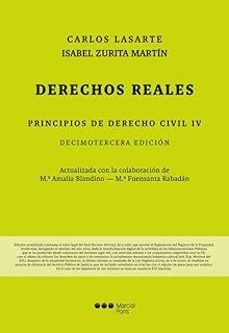 principios de derecho civil. tomo iv. derechos reales (13ª ed.)-carlos lasarte alvarez-isabel zurita martin-9788413819518