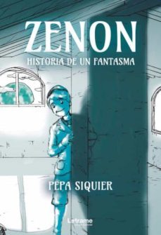 zenon, historia de un fantasma-pepa siquier-9788413869018