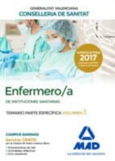 enfermero/a de instituciones sanitarias de la conselleria de sanitat de la generalitat valenciana: temario parte especifica   (vol. 3)-9788414212318