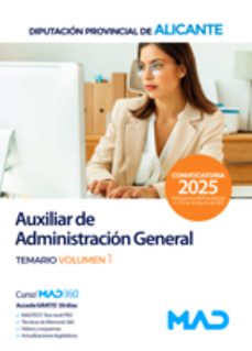 auxiliar de administración general. diputación provincial de alic ante. temario volumen 1-9788414298718