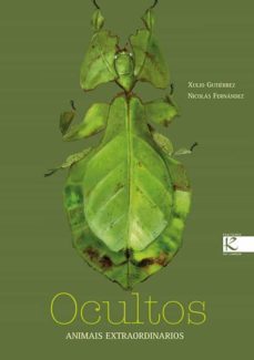 ocultos. animais extraordinarios-xulio gutierrez-9788415250418