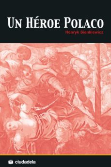un heroe polaco (2ª ed.) (trilogia polaca 3)-9788415436218