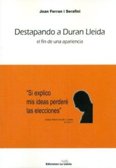 destapando a duran i lleida-joan ferran-9788415526018