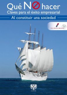 que no hacer al construir una sociedad-esteban magan ceca-9788415560418