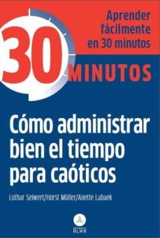 como administrar bien el tiempo para caoticos-9788415618218