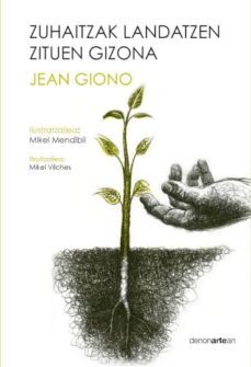 zuhaitzak landatzen zituen gizona-jean giono-9788415756118