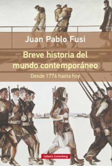 breve historia del mundo contemporáneo (ebook)-juan pablo fusi-9788415863618