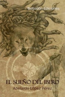 el sueño del ibero (ebook)-abelardo lopez perez-9788415976318