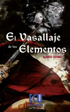 el vasallaje de los elementos (ebook)-david perez lopez-9788416113118