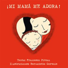 mi mama me adora!-francesco pittau-9788416117918