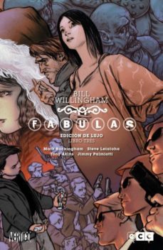 fabulas: edicion de lujo - libro 3 (2ª edicion)-bill willingham-9788416152018