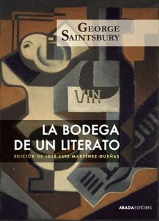la bodega de un literato-george saintsbury-9788416160518