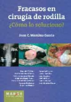 fracasos en cirugia de rodilla ¿como lo soluciono?-9788416171118