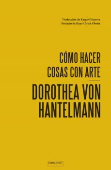 como hacer cosas con arte (ebook)-dorothea von haltemann-9788416205318