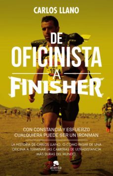 de oficinista a finisher (ebook)-carlos llano-9788416253418