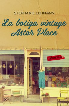 la botiga vintage astor place-stephanie lehmann-9788416334018