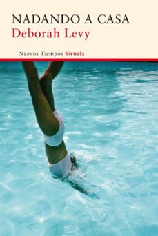 nadando a casa-deborah levy-9788416396818