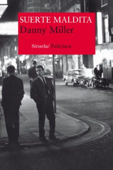 suerte maldita-danny miller-9788416465118