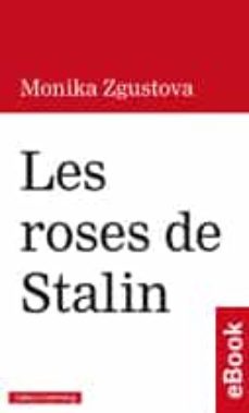 les roses de stalin (ebook)-monika zgustova-9788416495818