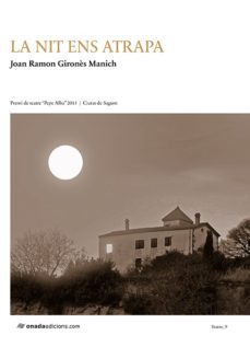 la nit ens atrapa-joan ramon girones manich-9788416505418