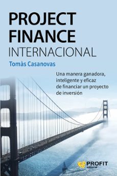 project finance internacional (ebook)-tomas casanovas martinez-9788416583225