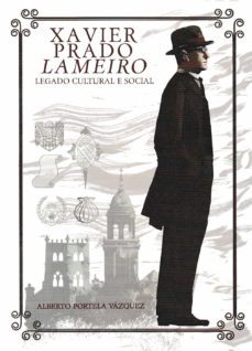 xavier prado lameiro. legado cultural e social-9788416643318