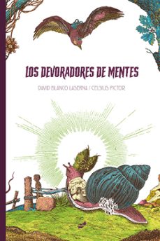 los devoradores de mentes-david blanco laserna-9788416817818