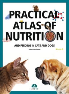 practical atlas of nutrition and feeding in cats and dogs (ii)-roberto elices minguez-9788416818518