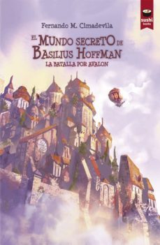 el mundo secreto de basilius hoffman. vol. 3-fernando m. cimadevila botana-9788416884018