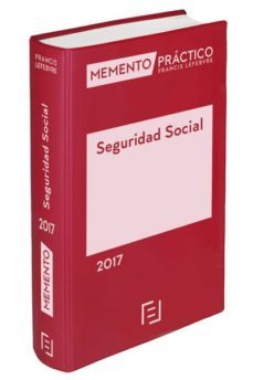 memento practico seguridad social 2017-9788416924318