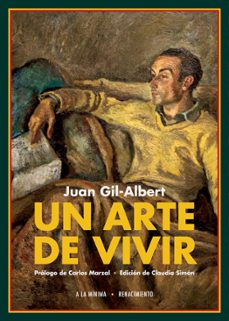 un arte de vivir-juan gil albert-9788416981618