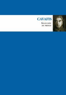 cavafis: seleccion de prosas-9788417044718