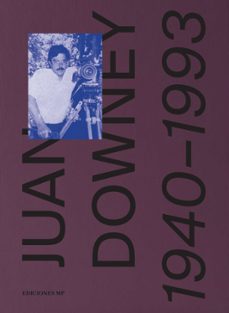 juan downey (1940-1993)-9788417047818