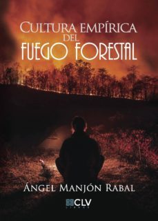 cultura empirica del fuego forestal-9788417052218