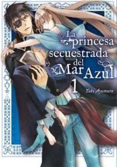 la princesa secuestrada del mar azul nº 1-yuki ayumura-9788417058418
