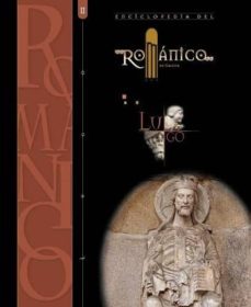 enciclopedia del romanico lugo ii-9788417158118