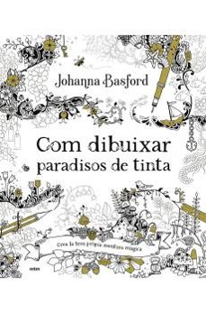 com dibuixar paradisos de tinta-johanna basford-9788417165918