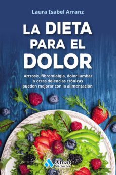 la dieta para el dolor (2a ed. actualizada) (ebook)-laura isabel arranz-9788417208318
