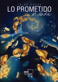 lo prometido es duda (ebook)-iñigo aguas-9788417284718