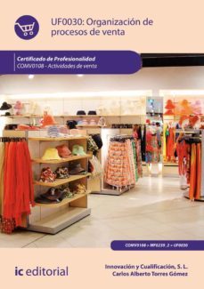 (i.b.d.) comv0108 organizacion de procesos de venta.-9788417343118