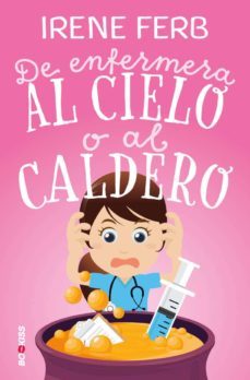 de enfermera al cielo o al caldero-9788417361518