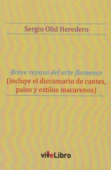 breve repaso del arte flamenco-sergio olid heredero-9788417392918