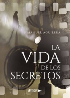 la vida de los secretos-manuel aguilera-9788417436018