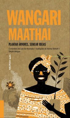 wangari maathai: plantar arvores, semear ideias-9788417440718