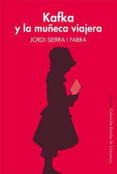 kafka y la muñeca viajera  (coleccion escolar)-9788417454418