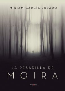 la pesadilla de moira (ebook)-9788417520618