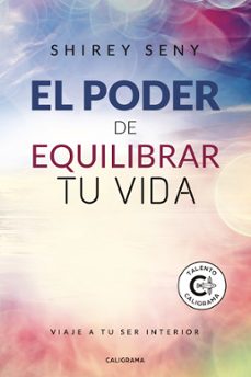 el poder de equilibrar tu vida-shirey seny-9788417587918