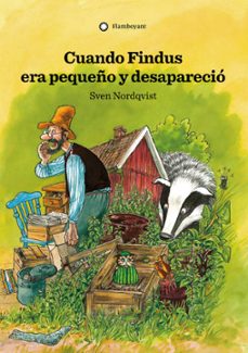 cuando findus era pequeño y desaparecio (2a ed.)-9788417749118