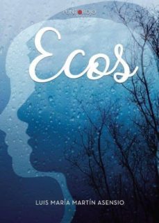 ecos-luis maria martin asensio-9788417808518