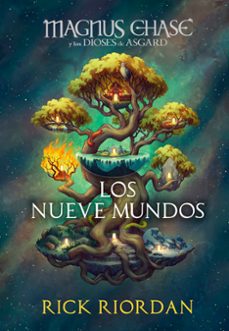 magnus chase y los nueve mundos (magnus chase y los dioses de as- gard 4)-rick riordan-9788417922818